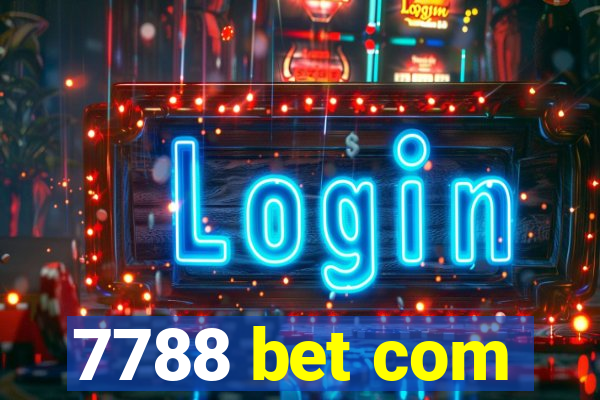 7788 bet com